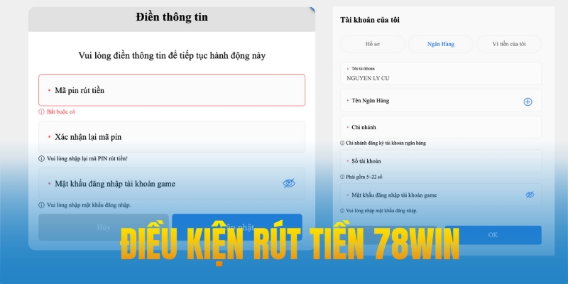 Điều kiện rút tiền 78win