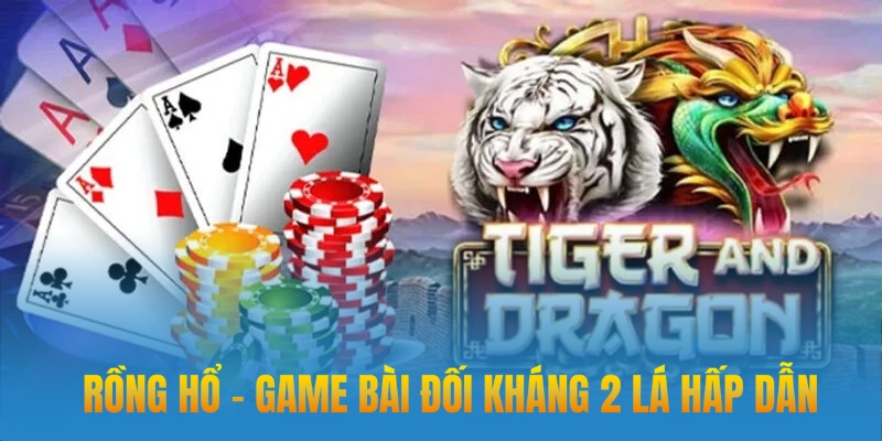 Game bài Rồng Hổ