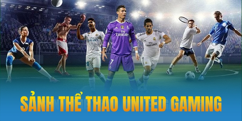 Sảnh thể thao United Gaming