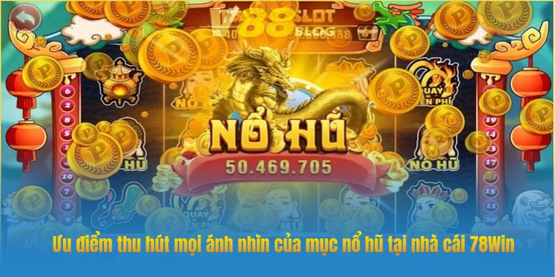 Ưu điểm của nổ hũ online